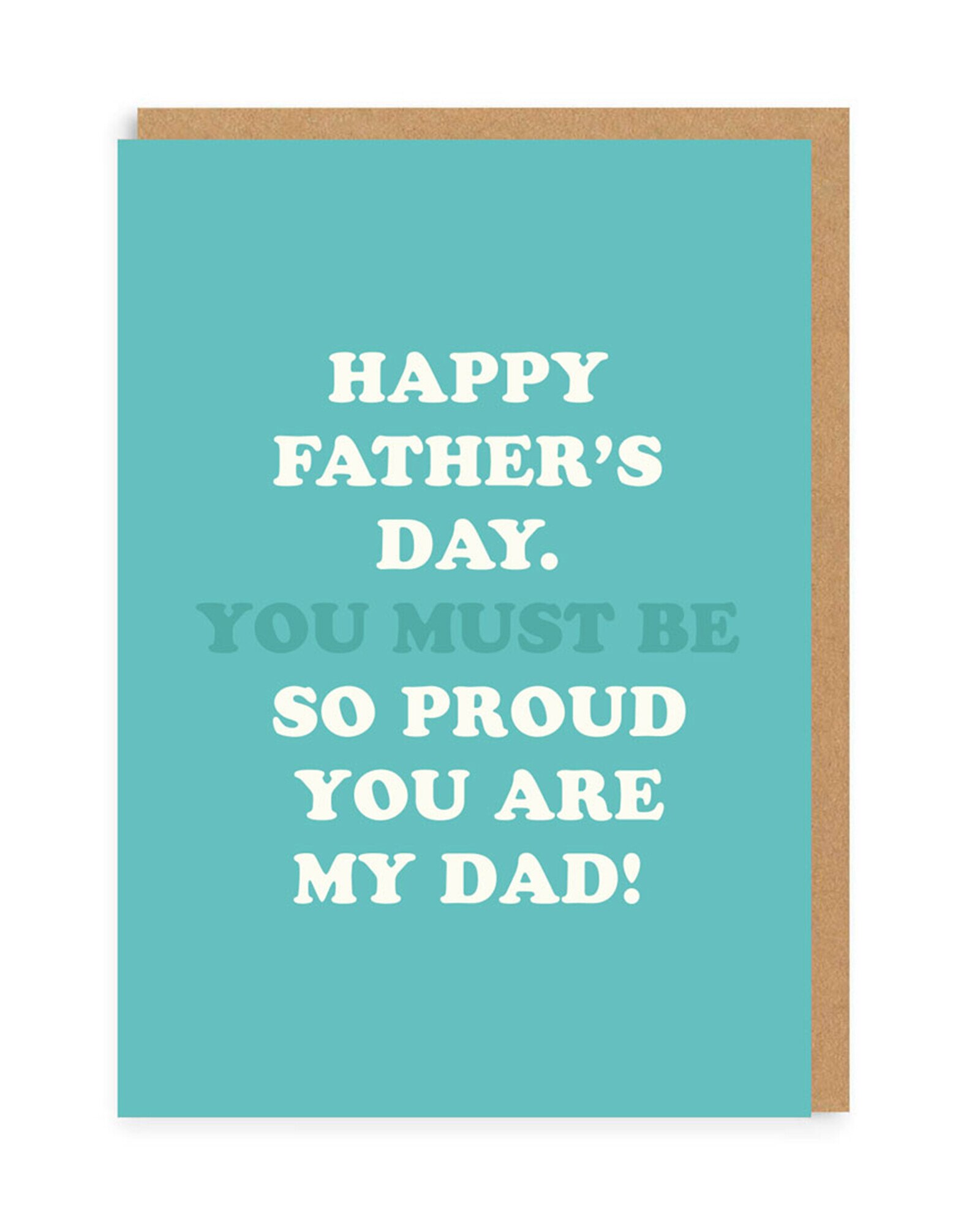 So Proud You Are My Dad Father's Day Card | Oliver Bonas