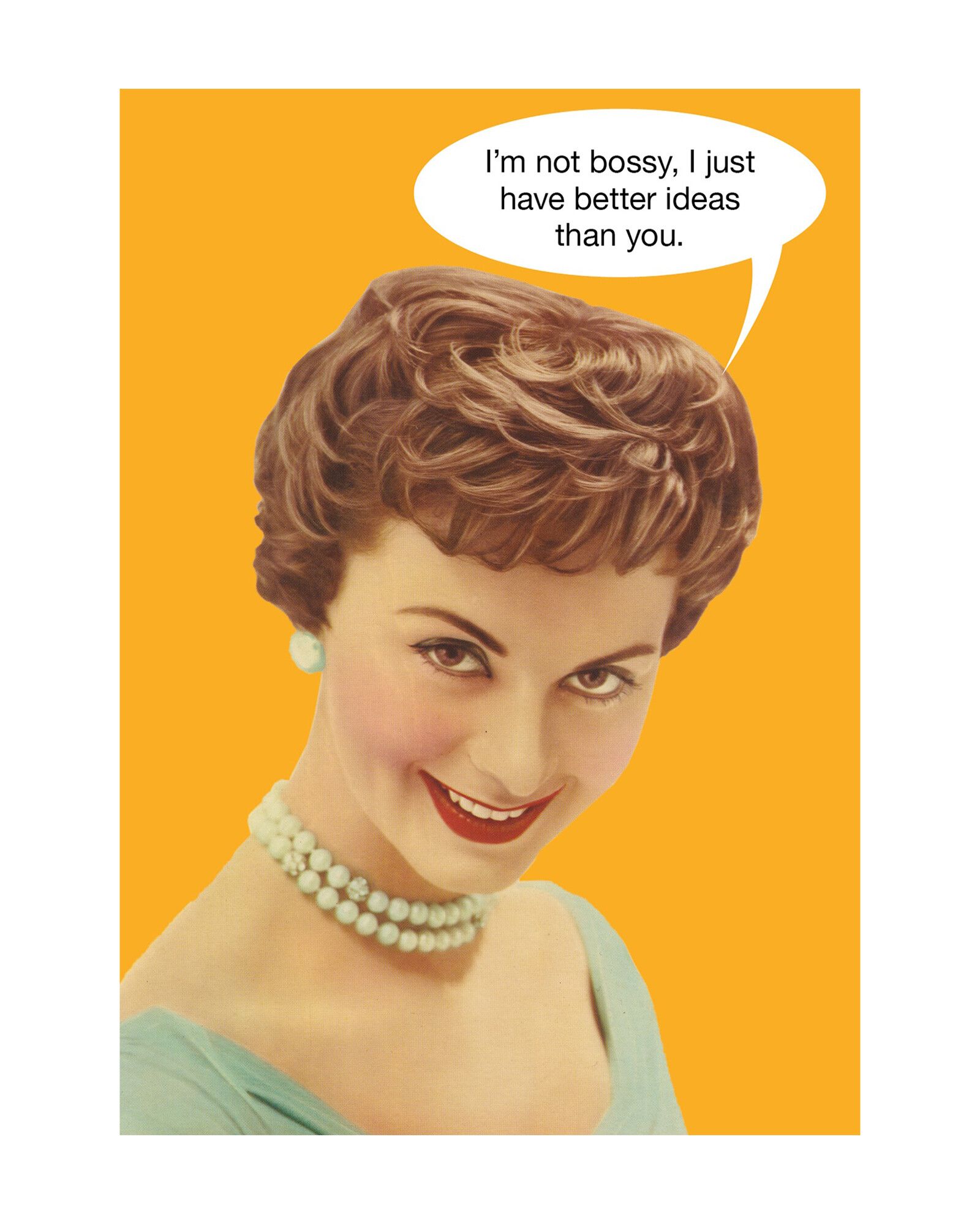 I'm Not Bossy Funny Card | Oliver Bonas